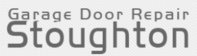Garage Door Repair Stoughton